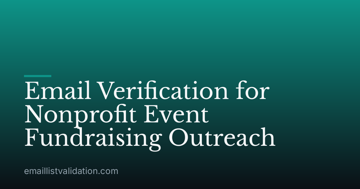 Email Verification for Nonprofit Event Fundraising Outreach