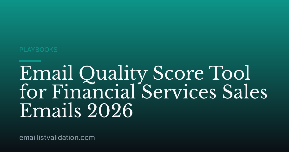 Email Quality Score Tool for Financial Services Sales Emails 2026