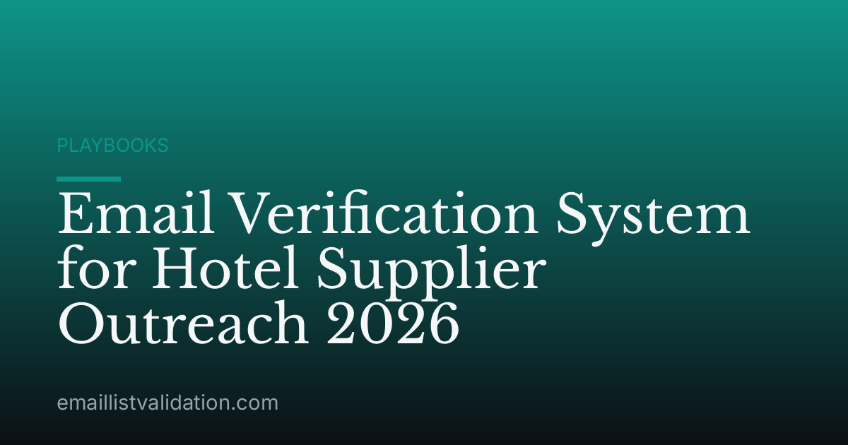 Email Verification System for Hotel Supplier Outreach 2026