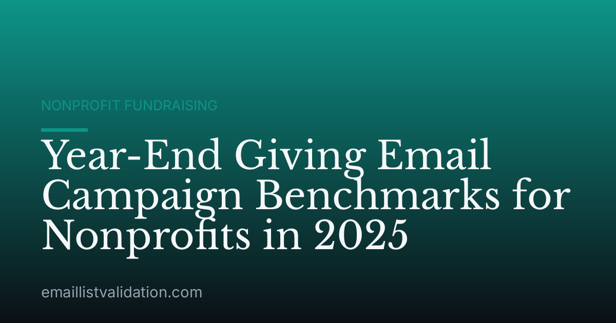 Year-End Giving Email Campaign Benchmarks for Nonprofits in 2025