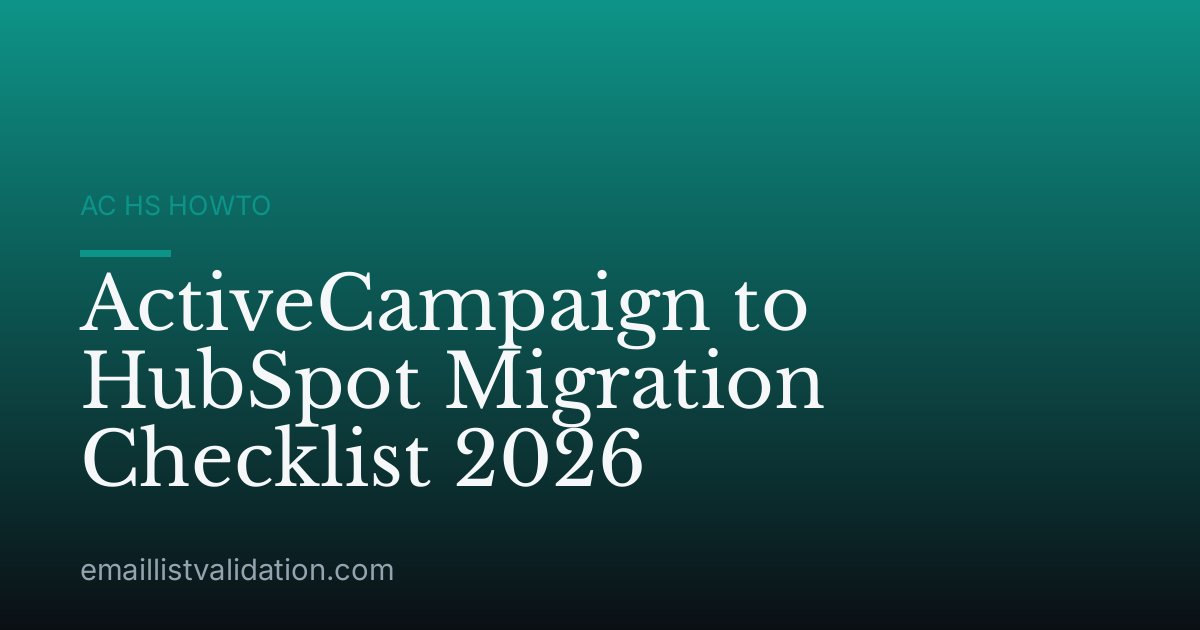 ActiveCampaign to HubSpot Migration Checklist 2026