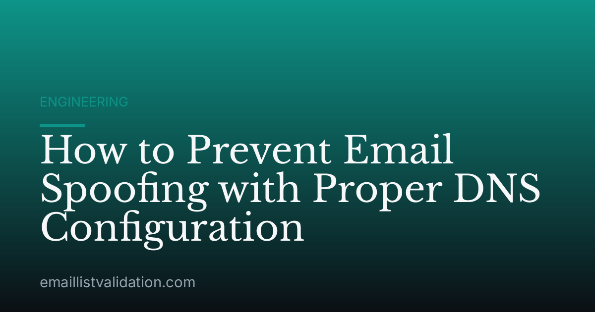 How to Prevent Email Spoofing with Proper DNS Configuration