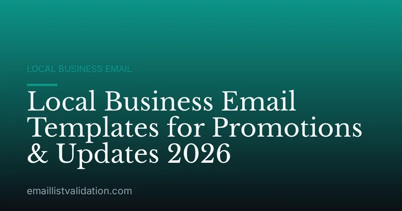Local Business Email Templates for Promotions & Updates 2026