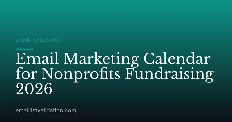 Email Marketing Calendar for Nonprofits Fundraising 2026