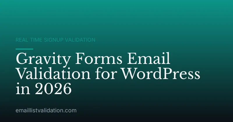 Gravity Forms Email Validation for WordPress in 2026