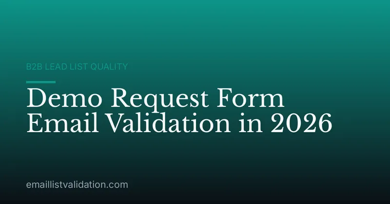 Demo Request Form Email Validation in 2026