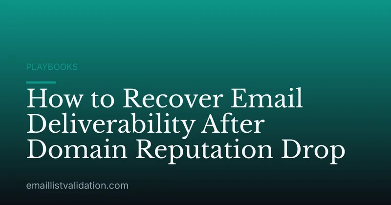 How to Recover Email Deliverability After Domain Reputation Drop