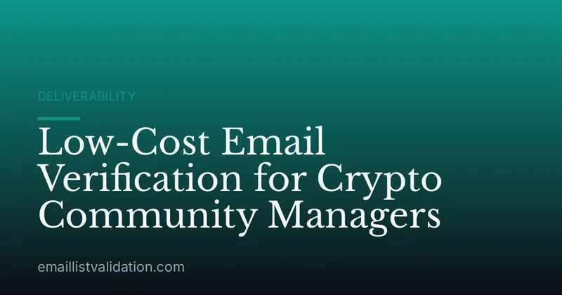 Low-Cost Email Verification for Crypto Community Managers