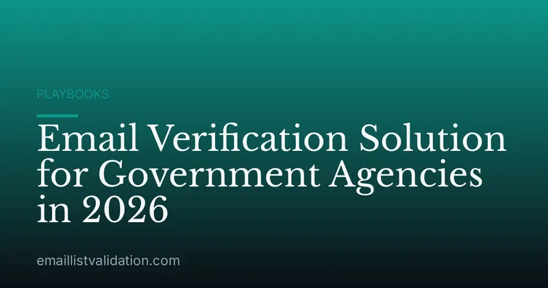 Email Verification Solution for Government Agencies in 2026