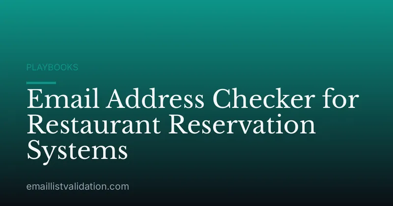 Email Address Checker for Restaurant Reservation Systems