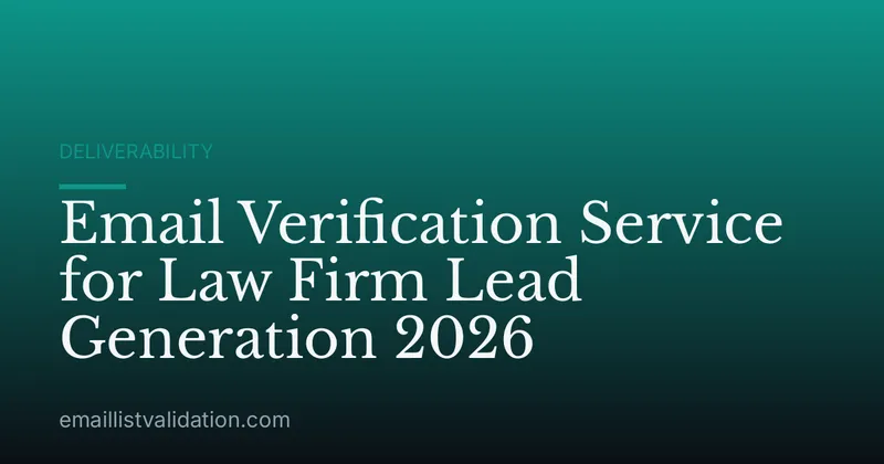 Email Verification Service for Law Firm Lead Generation 2026