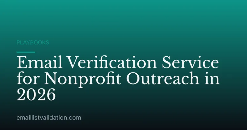 Email Verification Service for Nonprofit Outreach in 2026