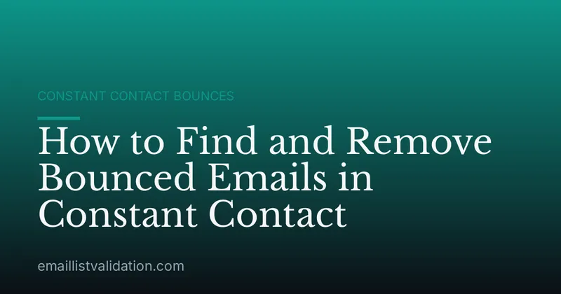 How to Find and Remove Bounced Emails in Constant Contact