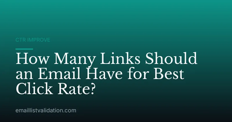 How Many Links Should an Email Have for Best Click Rate?