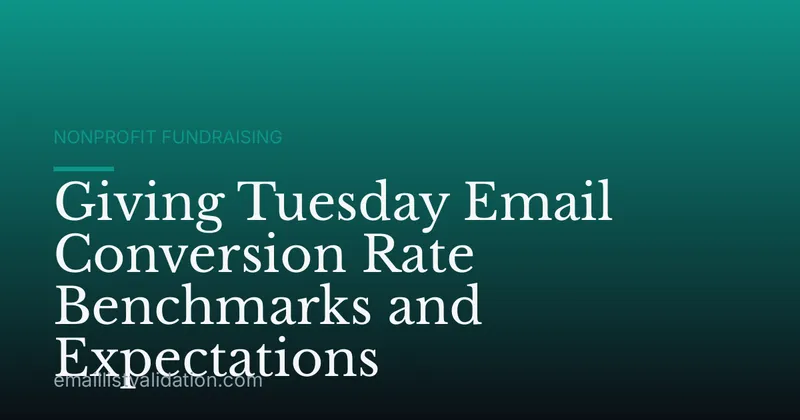 Giving Tuesday Email Conversion Rate Benchmarks and Expectations