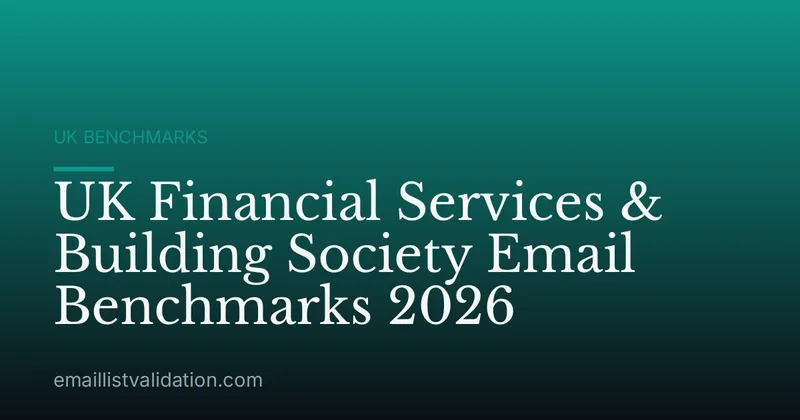 UK Financial Services & Building Society Email Benchmarks 2026