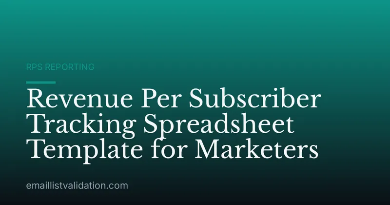Revenue Per Subscriber Tracking Spreadsheet Template for Marketers
