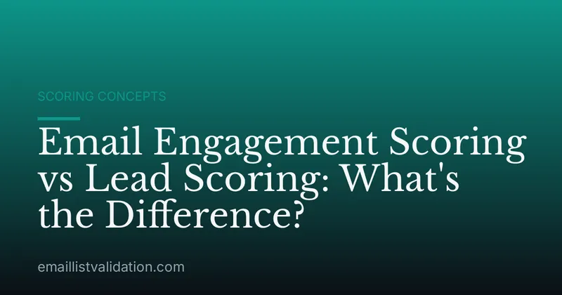 Email Engagement Scoring vs Lead Scoring: What's the Difference?