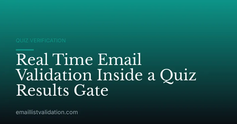 Real Time Email Validation Inside a Quiz Results Gate