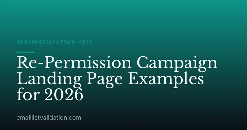 Re-Permission Campaign Landing Page Examples for 2026