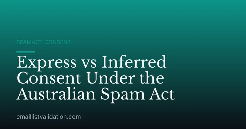 Express vs Inferred Consent Under the Australian Spam Act