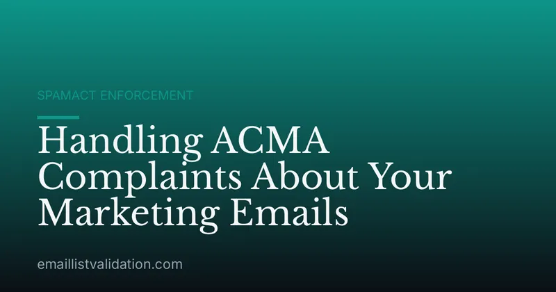 Handling ACMA Complaints About Your Marketing Emails