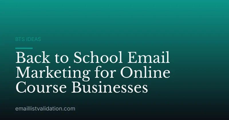 Back to School Email Marketing for Online Course Businesses