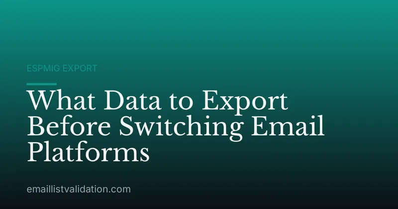 What Data to Export Before Switching Email Platforms