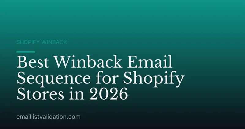 Best Winback Email Sequence for Shopify Stores in 2026