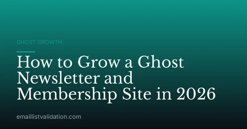 How to Grow a Ghost Newsletter and Membership Site in 2026
