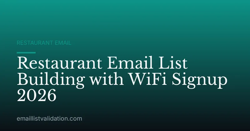 Restaurant Email List Building with WiFi Signup 2026