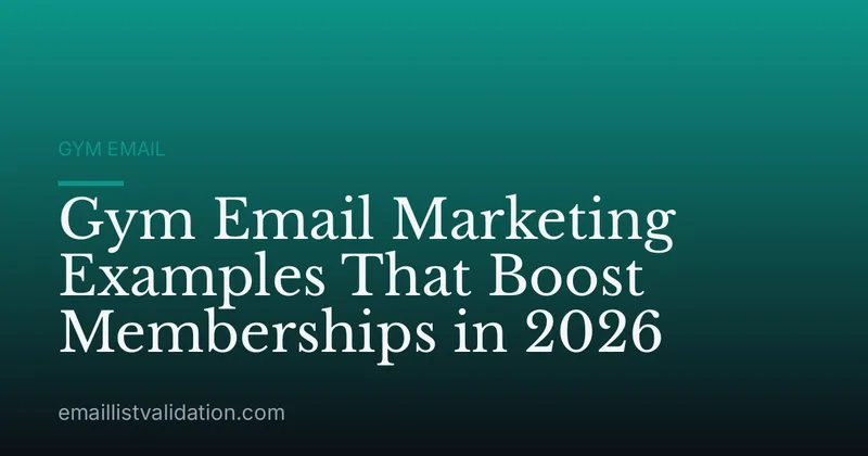 Gym Email Marketing Examples That Boost Memberships in 2026