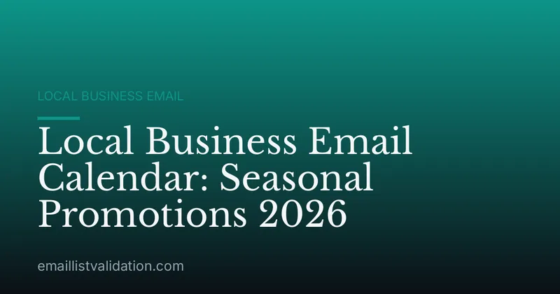 Local Business Email Calendar: Seasonal Promotions 2026