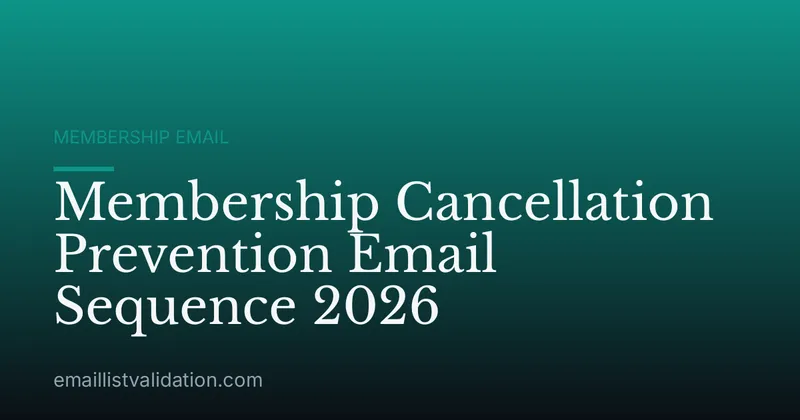Membership Cancellation Prevention Email Sequence 2026