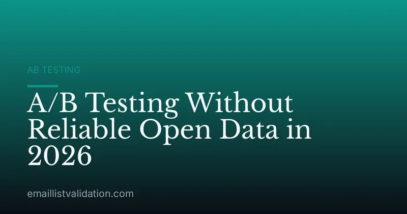 A/B Testing Without Reliable Open Data in 2026