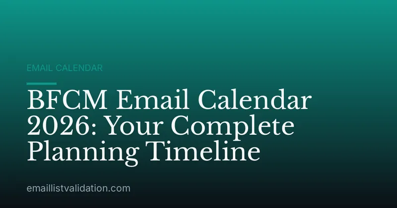 BFCM Email Calendar 2026: Your Complete Planning Timeline