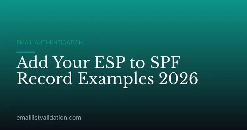 Add Your ESP to SPF Record Examples 2026