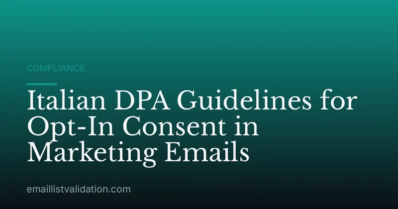 Italian DPA Guidelines for Opt-In Consent in Marketing Emails