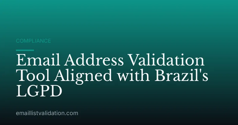 Email Address Validation Tool Aligned with Brazil's LGPD