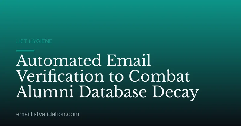 Automated Email Verification to Combat Alumni Database Decay