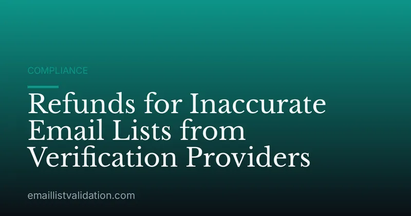 Refunds for Inaccurate Email Lists from Verification Providers