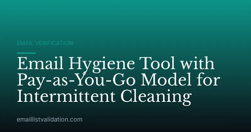 Email Hygiene Tool with Pay-as-You-Go Model for Intermittent Cleaning