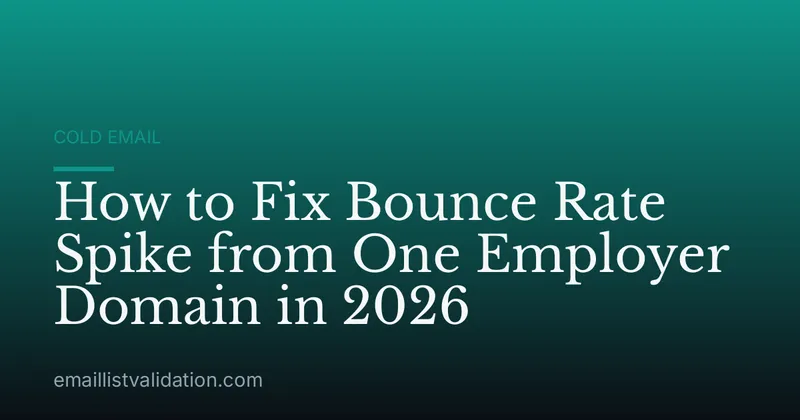How to Fix Bounce Rate Spike from One Employer Domain in 2026