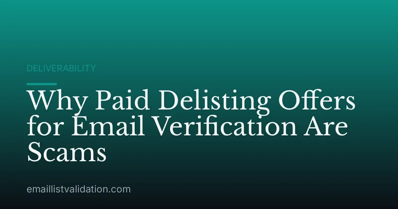 Why Paid Delisting Offers for Email Verification Are Scams