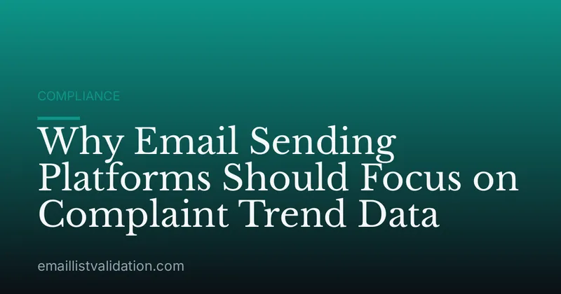 Why Email Sending Platforms Should Focus on Complaint Trend Data