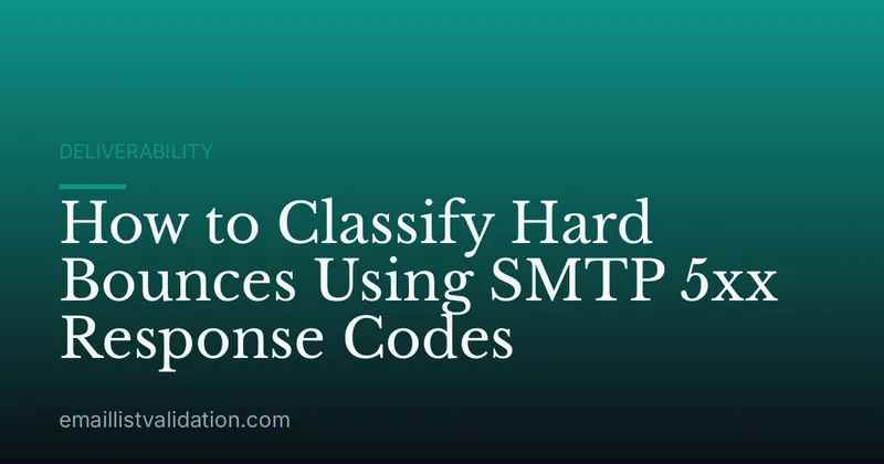 How to Classify Hard Bounces Using SMTP 5xx Response Codes