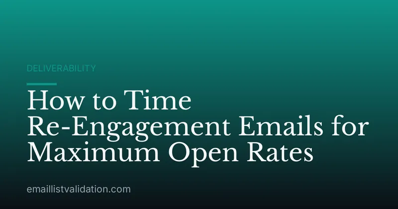 How to Time Re-Engagement Emails for Maximum Open Rates
