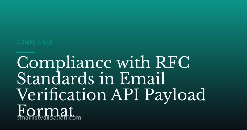 Compliance with RFC Standards in Email Verification API Payload Format