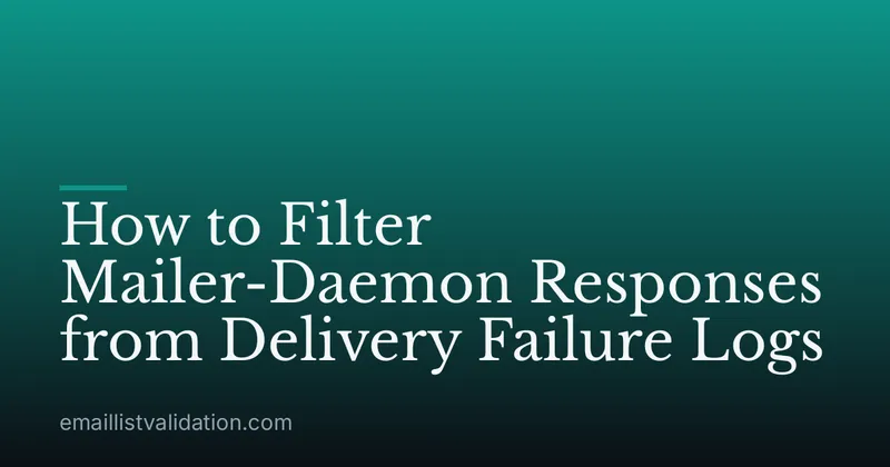 How to Filter Mailer-Daemon Responses from Delivery Failure Logs