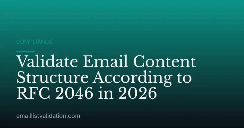 Validate Email Content Structure According to RFC 2046 in 2026